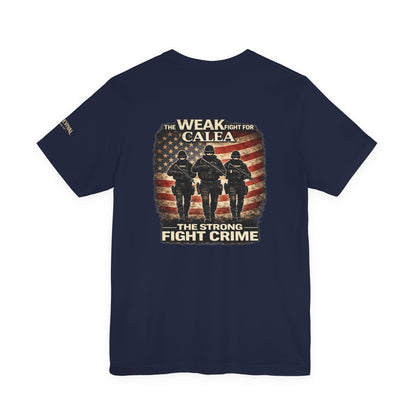 The Strong Fight Crime T-Shirt