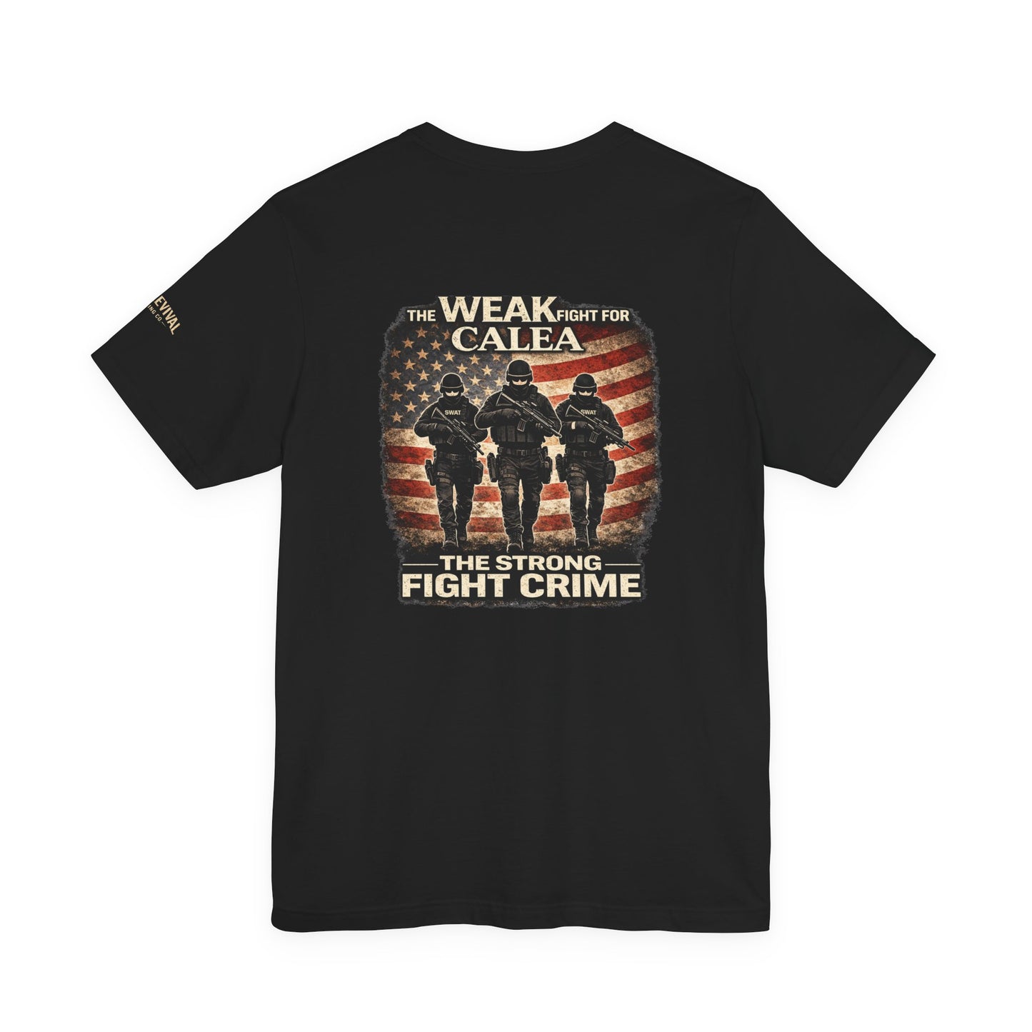 The Strong Fight Crime T-Shirt