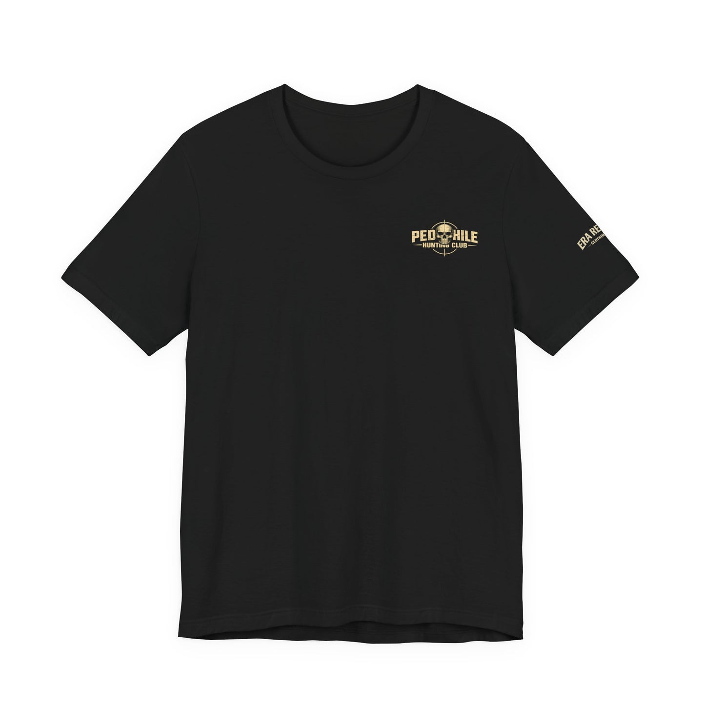 Pedophile Hunting Club Graphic Tee