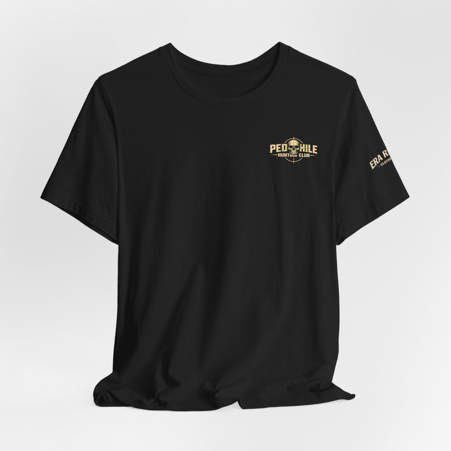 Pedophile Hunting Club Graphic Tee