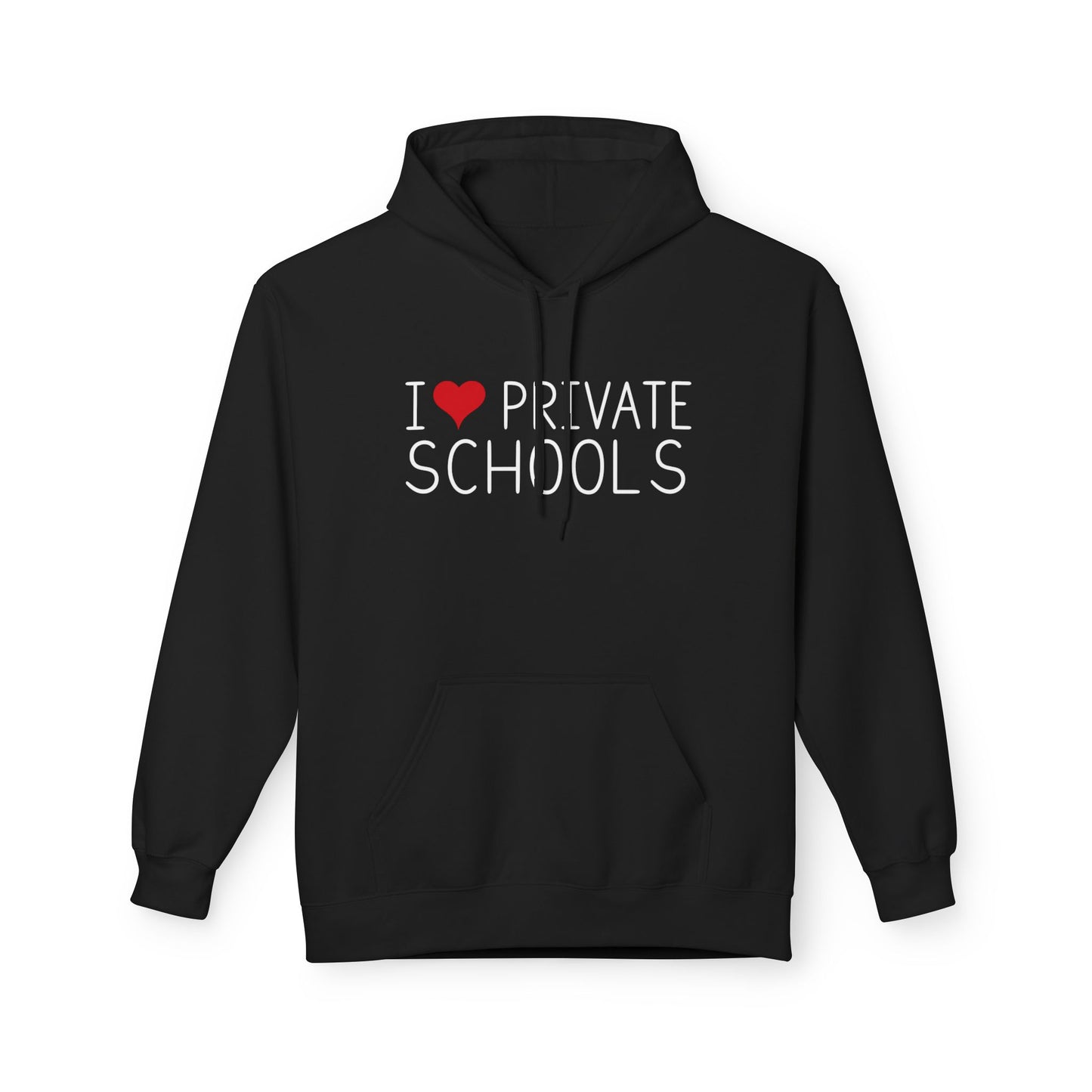 I Love Private Schools Hoodie