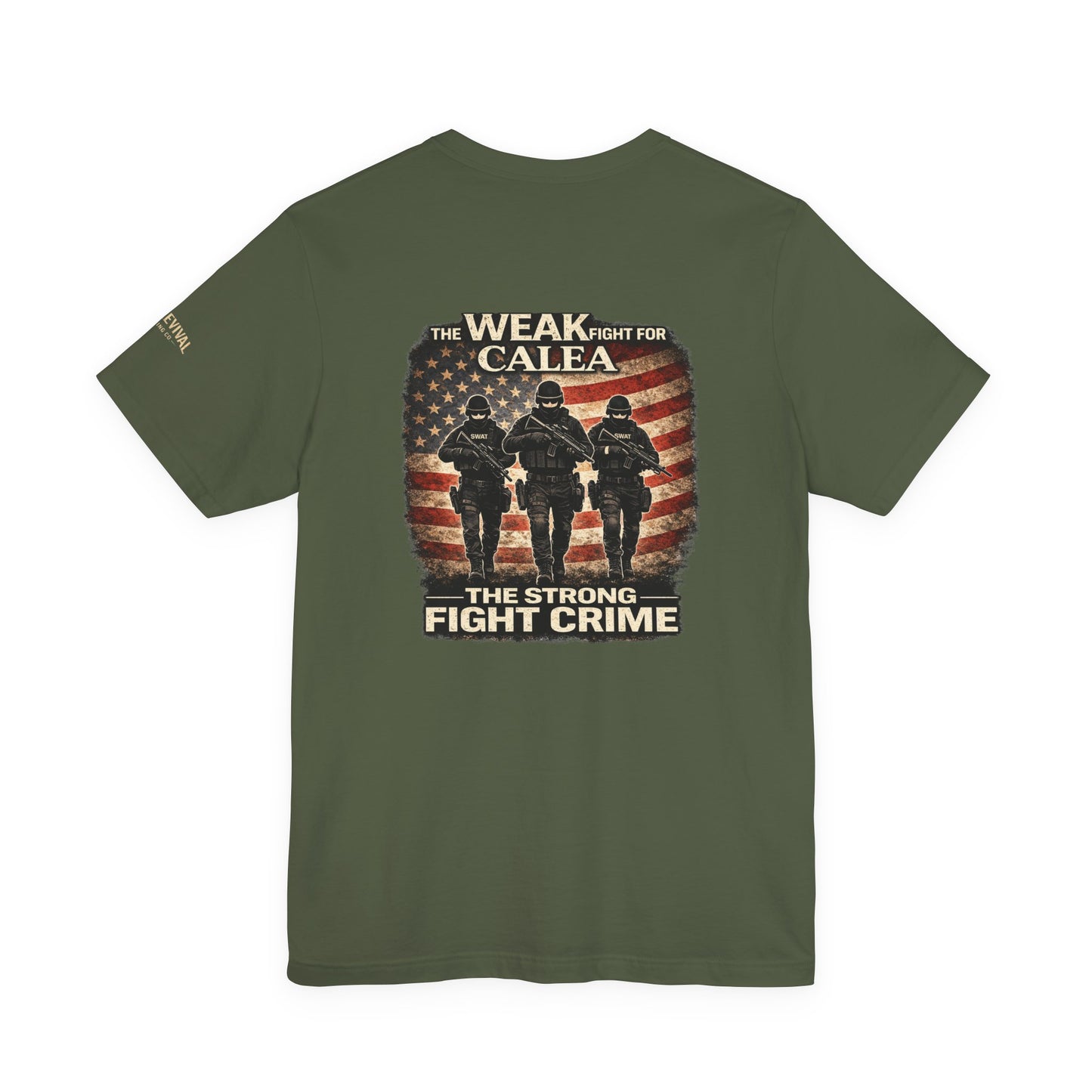 The Strong Fight Crime T-Shirt